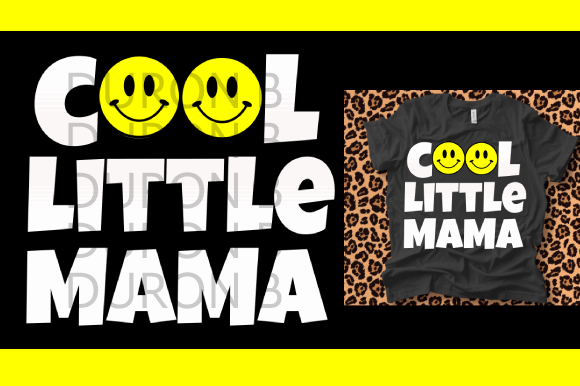 Cool Little Mama Funny Sublimation