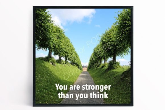 Kindness - You Are Stronger: A Powerful Message for Everyday Empowerment