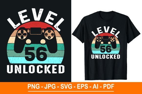 Level 56 Unlocked: A Versatile T-Shirt Design for Creative Expression