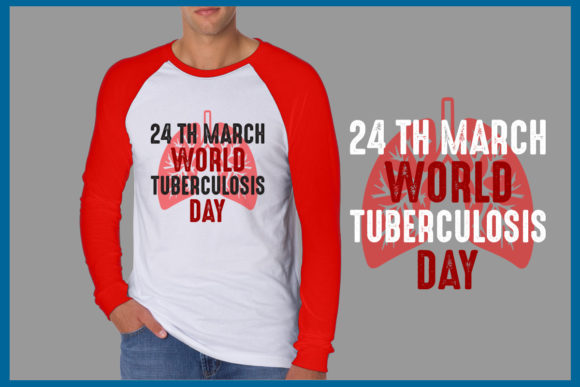 World Tuberculosis Day T Shirt: A Powerful Statement of Awareness and Design